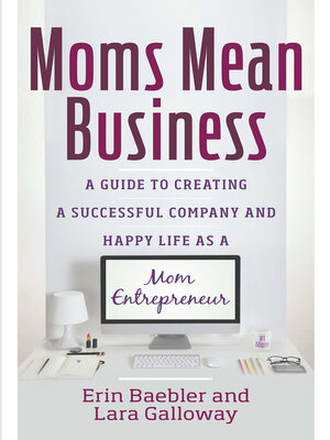 cover image of Moms Mean Business